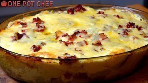 'Fully Loaded Baked Potato Casserole | One Pot Chef'