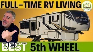 Best 5th Wheel for Full Time Living - Alliance RV Paradigm 370FB Walk Thru