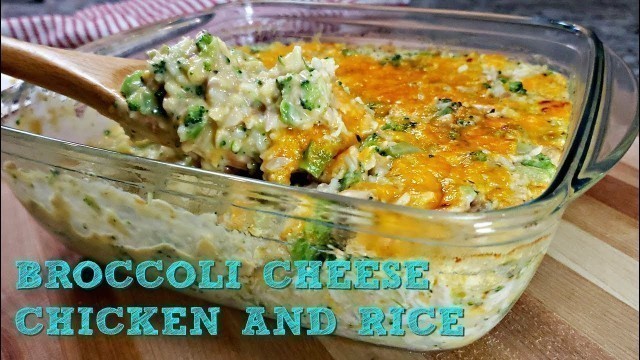 'EASY Cheesy Broccoli Chicken Rice Casserole | Broccoli Cheese Rice Casserole'