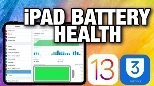 'Check iPad Battery Health iOS 13 & iOS 12 NO JAILBREAK (NO MAC)'