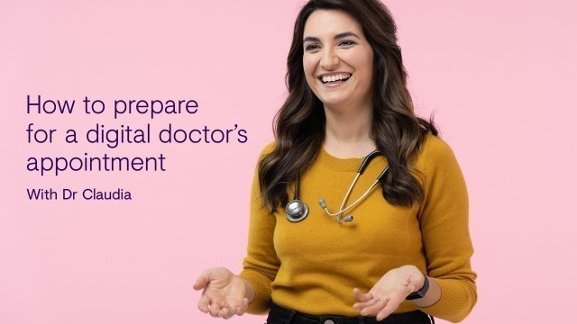 'How to prepare for digital doctor appointment | Dr. Claudia'