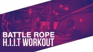 'Battle Rope HIIT Workout | Hauterfly Fitness'