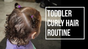 'TODDLER CURLY HAIR ROUTINE | Tips on curly hair care and styling for toddlers (CG Friendly)'