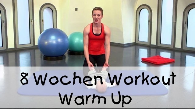 '8 Workout für Mutter und Baby (von fitdankbaby) - Warm Up'