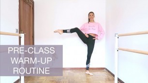 'WARM-UP ROUTINE FOR BEGINNERS - My Pre Ballet Class Workout | natalie danza'