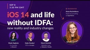 '\"iOS 14 and life without IDFA\", webinar with Branch, Incipia, Babylon Health, and AppFollow'