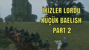 'Geçit Lordu Walder Frey // Küçük Baelish Part 2'