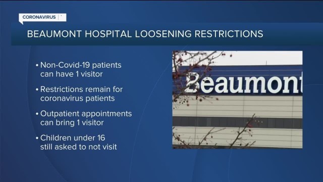 'Beaumont Hospital loosening restrictions'