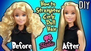 'How To Straighten Curly Hair of Barbie Doll - DIY Barbie Hairstyles - Making Kids Toys'