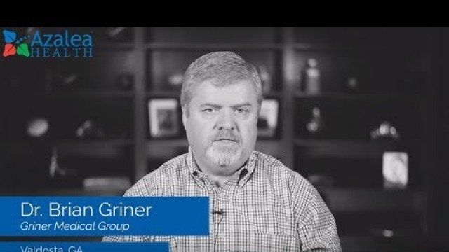 'Top EHR Provider Azalea Health Customer Testimonial: Dr. Brian Griner'