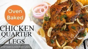 'OVEN BAKED | CHICKEN QUARTER LEGS | Chicken Leg Piece | Very Easy Recipe'