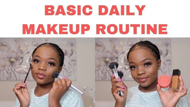 'BASIC EVERYDAY MAKEUP ROUTINE| SIMPLE AND EASY'