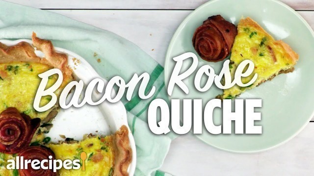 'How to Make Bacon Rose Quiche | Breakfast & Brunch Recipes | Allrecipes.com'