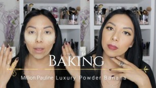 'Baking Makeup   /  Maquillaje Horneado    |     Million Pauline     |    Luxury Powder Banana'