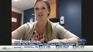 'Avera eCARE helps small town hospitals during pandemic - Medical Minute'