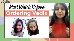 'Shahina Recommends Using Vedix | Customized Ayurvedic Hair Regimen'