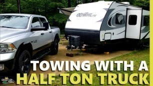 Towing with a half ton truck ... safely | My RAM 1500 Outdoorsman