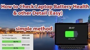 'How to Check Laptop Battery Health & other Detail Easy'