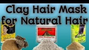 'Bentonite Clay| Ayurveda Hair Mask| How to| Deep Conditioner for Natural Hair| Trinidad and Tobago'