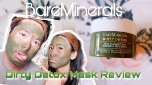 'BareMinerals Dirty Detox Skin Glowing & Refining Mud Mask Unbox, Try-on, & Review with my Hubby'