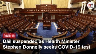 'COVID-19: Dáil suspended as Health Minister Stephen Donnelly seeks COVID-19 test'