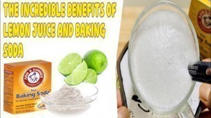 'The Amazing Benefits of Baking Soda & Lemon for Health Benefits Cancer & for Lost weight | for Acne'