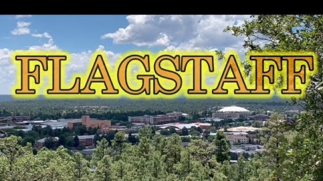 Downtown Flagstaff Arizona Tour 2020