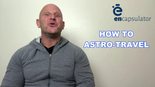 HOW TO ASTRO-TRAVEL 