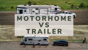 RVing with a Motorhome vs Travel Trailer