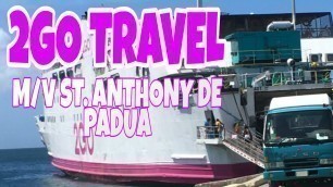 2GO TRAVEL || M/V ST. ANTHONY DE PADUA || CATICLAN TO BATANGAS || RELAKS KA DITO! || VLOG V16.0