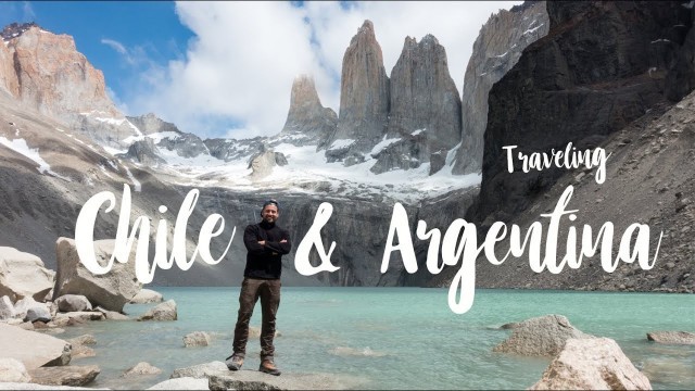 TRAVELING CHILE & ARGENTINA [HD] // Amazing Roadtrip through Patagonia and much more!!