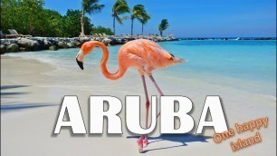 ARUBA (One happy island) 