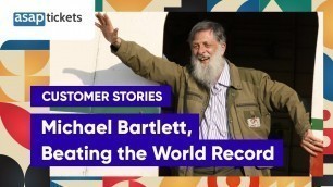 ASAP Tickets Customer Stories | Michael Bartlett