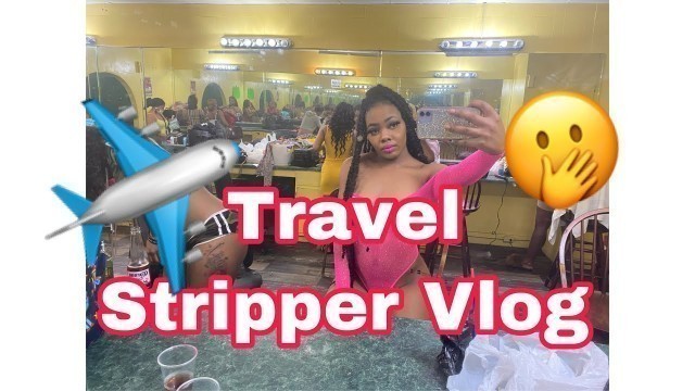 Atlanta Stripper Travel Vlog| Club VOLCANO IN BIRMINGHAM| MEMORIAL DAY WEEKEND |