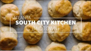 What to do in Atlanta - South City Kitchen