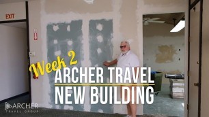 Archer Travel New Building Update: Week 2