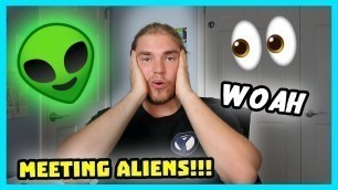 Meeting Aliens 