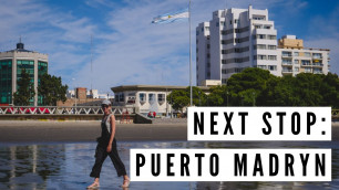 Mar del Plata to PUERTO MADRYN by Overnight Bus | Argentina Travel Vlog