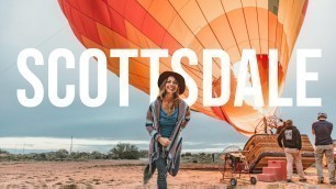 What to do in Scottsdale Arizona - A Travel Guide