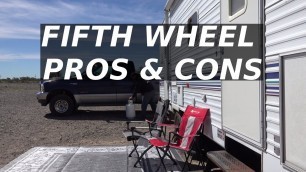 FIFTH WHEEL PROS & CONS