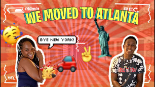 MOVING TO ATLANTA | TRAVEL VLOG FROM NY TO ATL