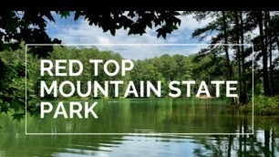 RED TOP MOUNTAIN STATE PARK | Georgia Travel | Camping near Atlanta | Georgia State Parks