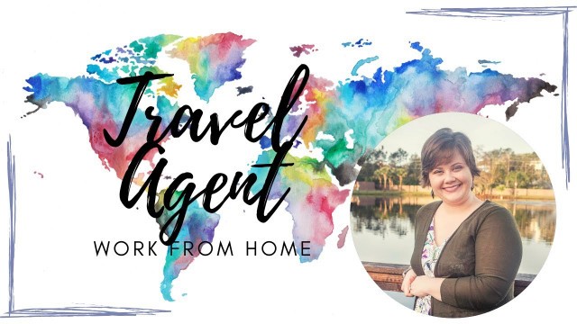 Work from Home as a Travel Agent