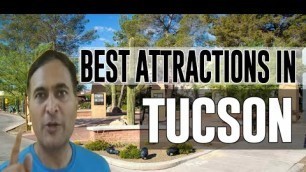 Best Attractions and Places to See in Tucson, Arizona AZ