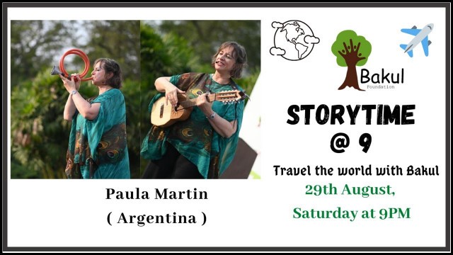 Storytime @ 9 : Episode 05, Travel to Argentina with Paula Martin