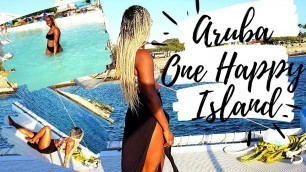 First Time in Aruba! | Travel Vlog| Girl's Trip