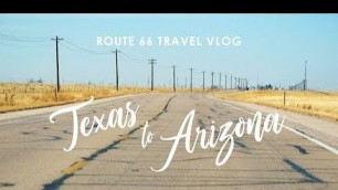 Route 66 Road Trip // Texas to Arizona Travel Vlog // Repost from 2018