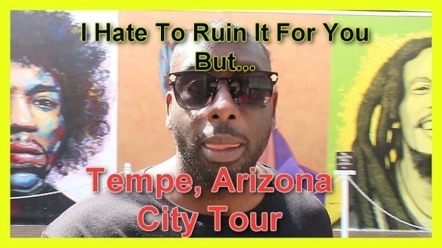 Tempe Arizona Ride Along With Me City Tour Guide