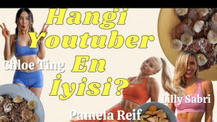 'Hangi Fitness Youtuber en iyisi? Chloe Ting, Pamela Reif, Lilly Sabri + en lezzetli penkeykk kimin?'