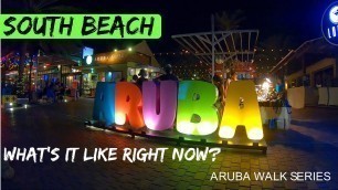 Walking at night in Aruba during the Covid19 Pandemic